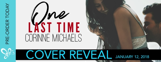 COVER REVEAL BANNER ONE LAST TIME CORINNE MICHAELS